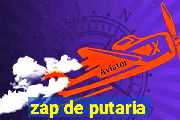 zap de putaria